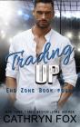 Trading Up - Preview