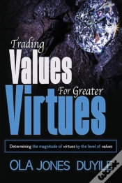 Capa do artigo Trading Value For Greater Virtues
