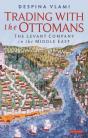 Trading With The Ottomans - Preview