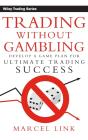 Trading Without Gambling - Preview