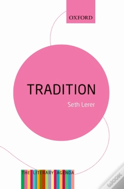 Capa do artigo Tradition: A Feeling For The Literary Past