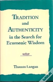 Capa do artigo Tradition And Authenticity In The Search For Ecumenic Wisdom