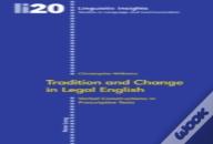 Tradition And Change In Legal English