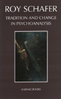 Tradition And Change In Psychoanalysis - Preview