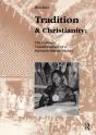 Tradition And Christianity - Preview