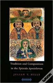 Tradition And Composition In The Epistula Apostolorum