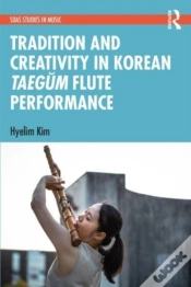 Capa do artigo Tradition And Creativity In Korean Taegum Flute Performance