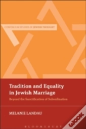 Tradition And Equality In Jewish Marriage