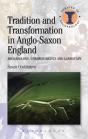 Tradition And Transformation In Anglo-Saxon England - Preview