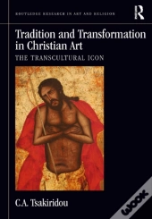 Tradition And Transformation In Christian Art