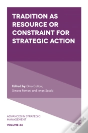 Capa do artigo Tradition As Resource Or Constraint For Strategic Action