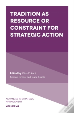 Capa do artigo Tradition As Resource Or Constraint For Strategic Action