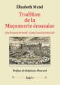 Tradition De La Maçonnerie Écossaise : Rite Écossais Primitif ; Early Grand Scottish Rit - Preview