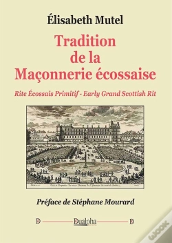 Capa do artigo Tradition De La Maçonnerie Écossaise : Rite Écossais Primitif ; Early Grand Scottish Rit