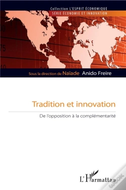 Capa do artigo Tradition Et Innovation ; De L'Opposition À La Complementarité