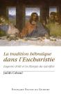 Tradition Hebraique Dans L'Eucharistie - Preview