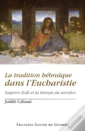 Tradition Hebraique Dans L'Eucharistie