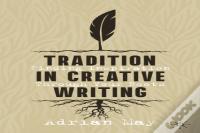 Tradition In Creative Writing