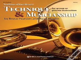 Tradition Of Excellence: Technique & Musicianship (Clarinet)