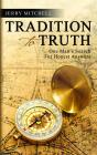 Tradition To Truth - Preview