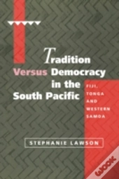 Tradition Versus Democracy In The South Pacific