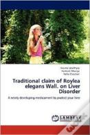 Traditional Claim Of Roylea Elegans Wall. On Liver Disorder