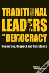 Traditional Leaders In A Democracy