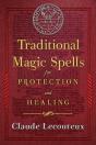 Traditional Magic Spells For Protection And Healing - Preview