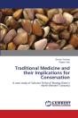 Traditional Medicine And Their Implications For Conservation - Preview