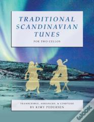 Traditional Scandinavian Tunes For Two Cellos
