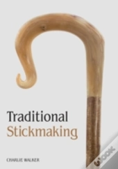 Traditional Stickmaking