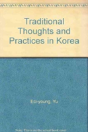 Traditional Thoughts And Practices In Korea - Preview