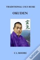 Traditional Usui Reiki - Okuden