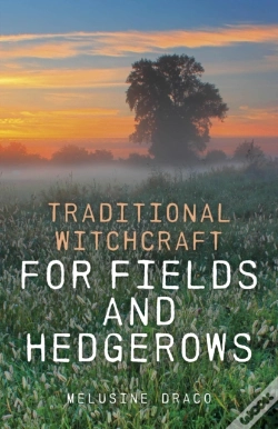 Capa do artigo Traditional Witchcraft For Fields And Hedgerows