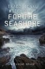 Traditional Witchcraft For The Seashore - Preview