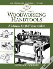Traditional Woodworking Handtools