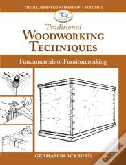 Traditional Woodworking Techniques