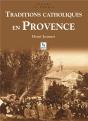 Traditions Catholiques En Provence - Preview