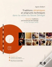 Traditions Ceramiques Et Emprunts Techniques Dans La Vallee Du Fleuve Senegal