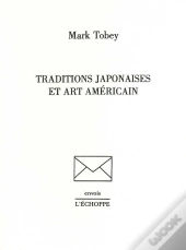 Traditions Japonaises Et Art Américain