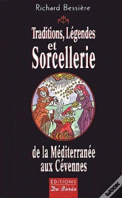 Capa do artigo Traditions, Légendes Et Sorcellerie De La Méditerranée Aux Cévennes