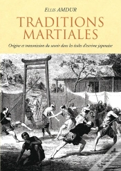 Capa do artigo Traditions Martiales : Origine Et Transmission Du Savoir Dans Les Écoles D