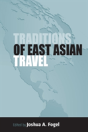 Traditions Of East-Asian Travel - Preview