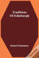 Traditions Of Edinburgh