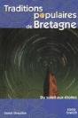 Traditions Populaires De Bretagne Du Soleil Aux Étoiles - Preview