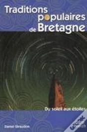 Capa do artigo Traditions Populaires De Bretagne Du Soleil Aux Étoiles