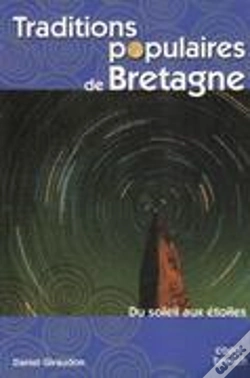 Capa do artigo Traditions Populaires De Bretagne Du Soleil Aux Étoiles