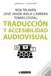 Traducción Y Accesibilidad Audiovisual