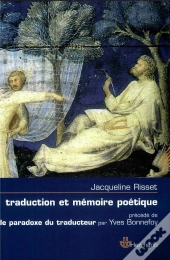 Traduction Et Mémoire Poétique ; Dante, Scève, Rimbaud, Proust
