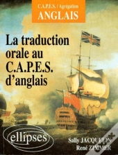 Traduction Orale Au Capes D'Anglais (La)